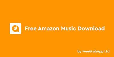 FreeGrabApp Free Amazon Music Download 5.0.5.113 Premium