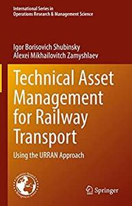 Technical Asset Management for Railway Transport Using the URRAN Approach