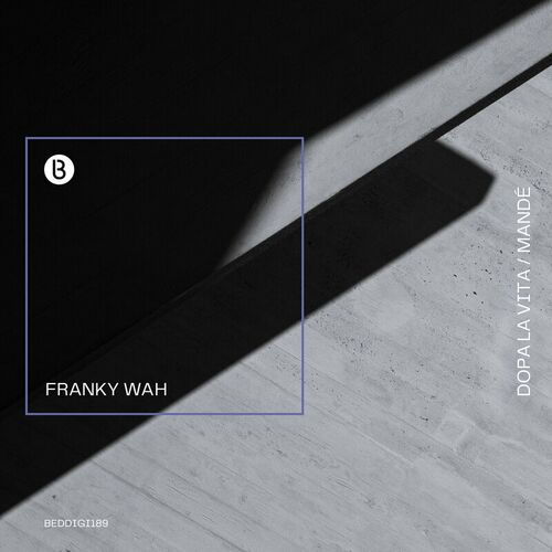 VA - Franky Wah - Dopa La Vita / Mande (2022) (MP3)