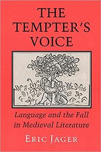 The Tempter's Voice Language and the Fall in Medieval Literature