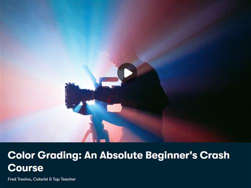 Color Grading - An Absolute Beginner's Crash Course