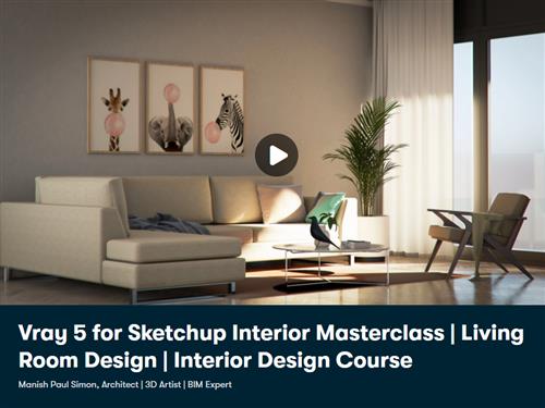 Vray 5 for Sketchup Interior Masterclass - Living Room Design - Interior Design Course