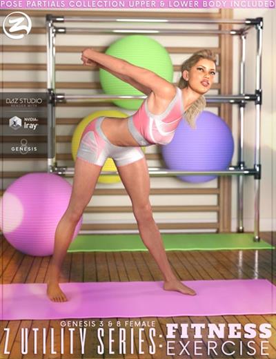 Z UTILITY SERIES : FITNESS EXERCISE   POSES AND PARTIALS FOR GENESIS 3 AND 8 FEMALE