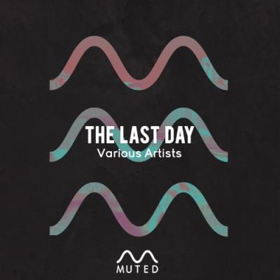 VA - Muted - The Last Day (2022) (MP3)