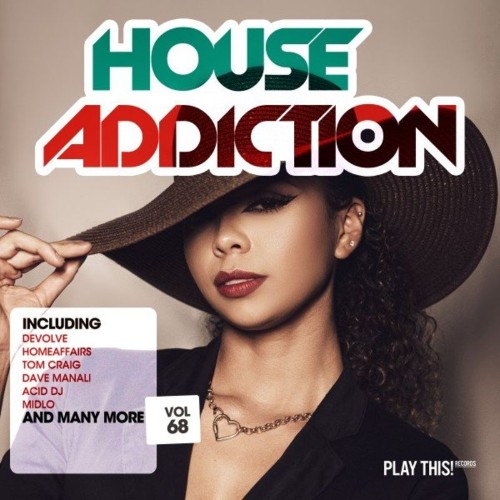 VA - House Addiction, Vol. 68 (2022) (MP3)