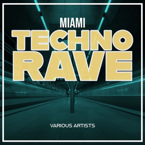 VA - Miami Techno Rave (2022) (MP3)