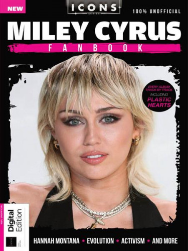 Icons: The Miley Cyrus Fanbook – First Edition 2022
