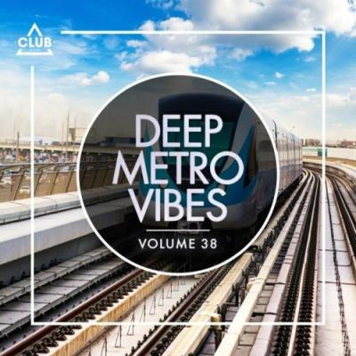 VA - Deep Metro Vibes, Vol. 38 (2022) (MP3)