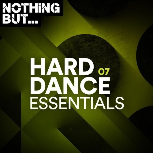 VA - Nothing But... Hard Dance Essentials, Vol. 07 (2022) (MP3)