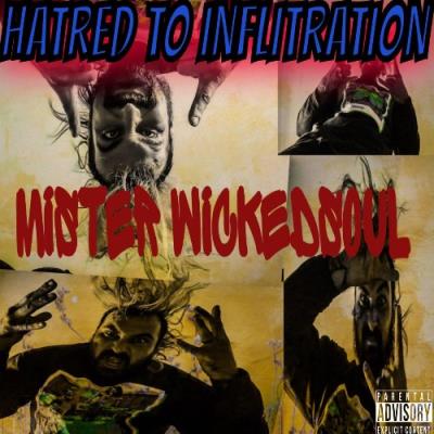 VA - Mister Wickedsoul - Hatred To Inflitration (2022) (MP3)