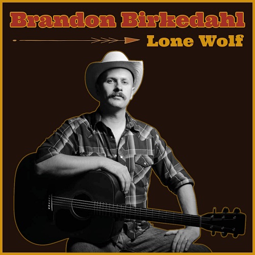 Brandon Birkedahl - Lone Wolf (2022)