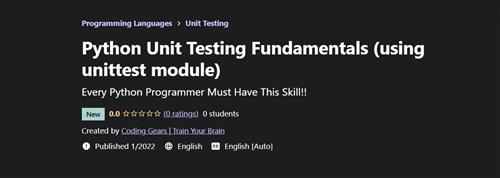 Python Unit Testing Fundamentals (using unittest module)