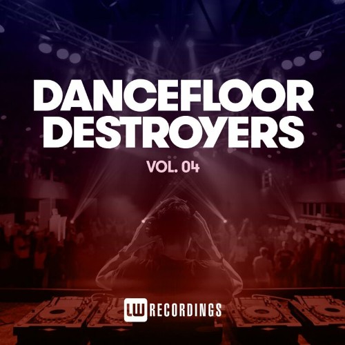 VA - Dancefloor Destroyers, Vol. 04 (2022) (MP3)