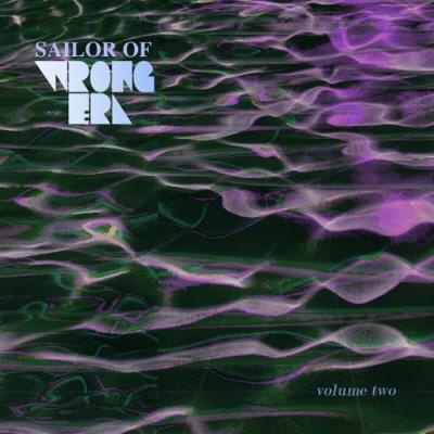 VA - Sailor Of Wrong Era Volume Two (2022) (MP3)