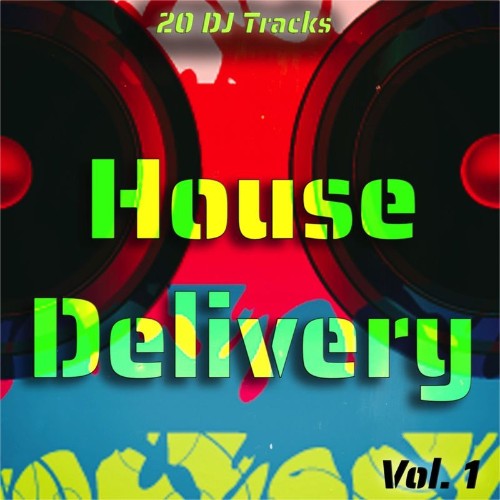 VA - House Delivery, Vol. 1 (20 DJ Tracks) (2022) (MP3)
