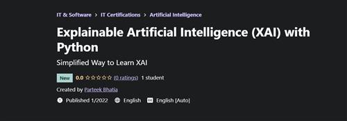 Udemy - Explainable Artificial Intelligence (XAI) with Python