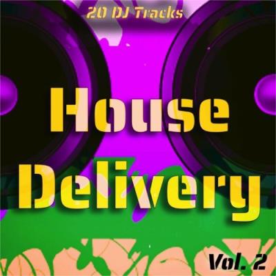 VA - House Delivery, Vol. 2 (20 DJ Tracks) (2022) (MP3)