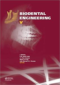 Biodental Engineering V Proceedings of the 5th International Conference on Biodental Engineering