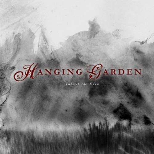 Hanging Garden - Inherit the Eden (2007) (LOSSLESS) 