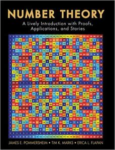Number Theory A Lively Introduction with Proofs, Applications, and Stories