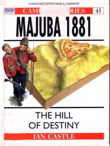 Majuba 1881 The Hill Of Destiny (Osprey Campaign 45)