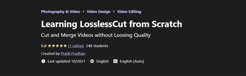 Pratik Pradhan – Learning LosslessCut from Scratch