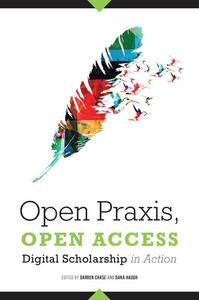 Open Praxis, Open Access Digital Scholarship In Action
