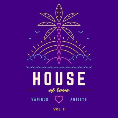 VA - House Of Love, Vol. 2 (2022) (MP3)