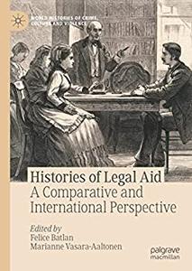 Histories of Legal Aid A Comparative and International Perspective