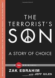 The Terrorist's Son A Story of Choice