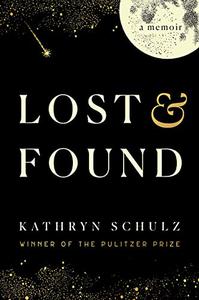 Lost & Found A Memoir