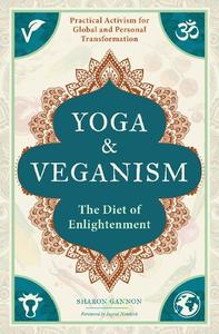 Yoga and Veganism The Diet of Enlightenment