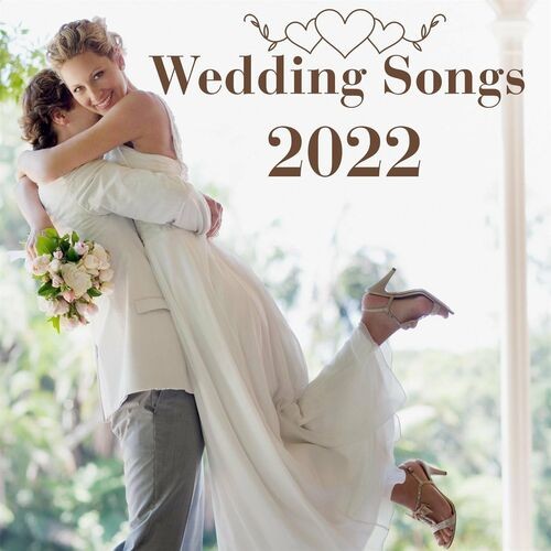 1f80eb81447cbd5e955249f143bf906b - VA - Wedding Songs 2022 (2022) MP3