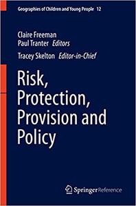 Risk, Protection, Provision and Policy