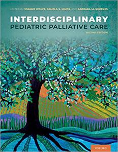 Interdisciplinary Pediatric Palliative Care 2nd Edition