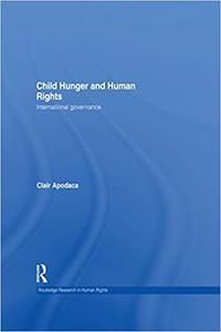 Child Hunger and Human Rights International Governance