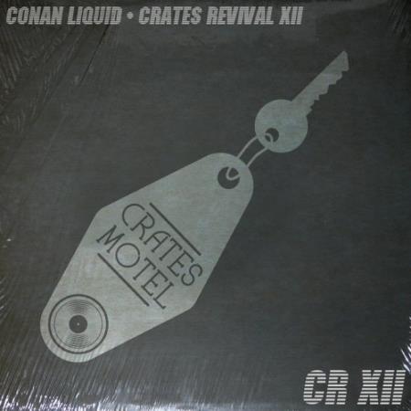 Сборник Conan Liquid - Crates Revival 12 (2022)