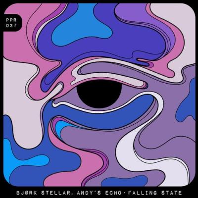 VA - Bjork Stellar & Andy's Echo - Falling State (2022) (MP3)