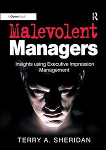 Malevolent Managers Insights using Executive Impression Management