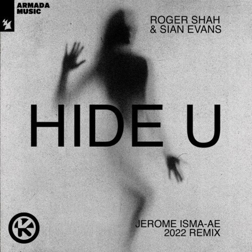 VA - Roger Shah & Sian Evans - Hide U (Jerome Isma-Ae 2022 Remix) (2022) (MP3)