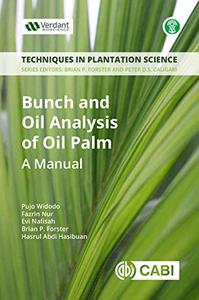 Bunch and Oil Analysis of Oil Palm A Manual
