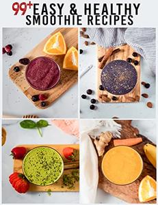 99+ Easy and Healthy Smoothie Recipes For The Holiday All-Time Best Cooking Holidays