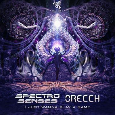 VA - Spectro Senses & Orecch - I Just Wanna Play A Game (2022) (MP3)