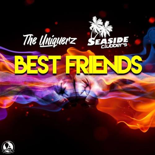 VA - The Uniquerz & Seaside Clubbers - Best Friends (2022) (MP3)