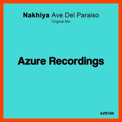 VA - Nakhiya - Ave Del Paraiso (2022) (MP3)