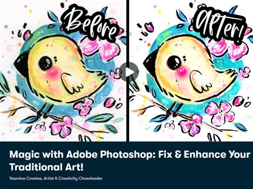 Magic with Adobe Photoshop – Fix & Enhance Your Traditional Art!