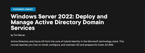 Windows Server 2022 - Deploy and Manage Active Directory Domain Services