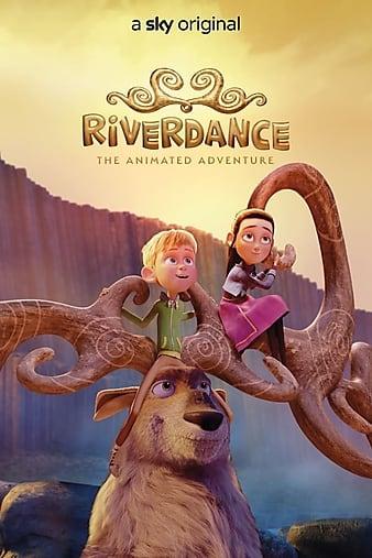Изображение для Риверданс: Анимационное приключение / Riverdance: The Animated Adventure (2021) WEB-DL 1080p | Netflix (кликните для просмотра полного изображения)