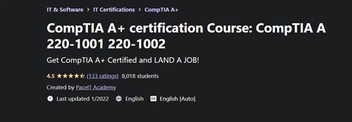 CompTIA A+ certification Course - CompTIA A 220-1001 220-1002