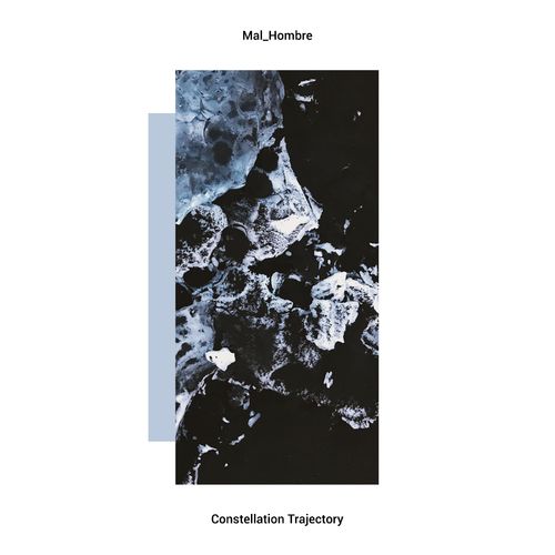 VA - Mal_Hombre - Constellation Trajectory (2022) (MP3)